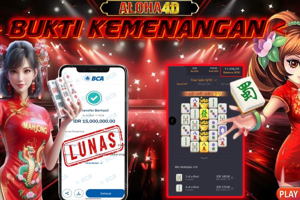 ALOHA4D JACKPOT SLOT MAHJONG WAYS 2 Rp15.000.000,- LUNAS